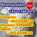 High Quality Bromazolam , Cas 71368-80-4 Sufficient In Stock